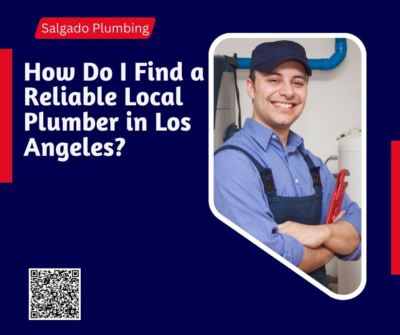 How-Do-I-Find-a-Reliable-Local-Plumber-in-Los-Angeles